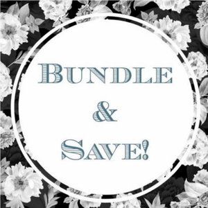Don't Forget To Bundle & Save !!